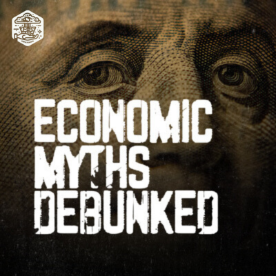 Busting Economic Myths: Filtering Fact from Fiction